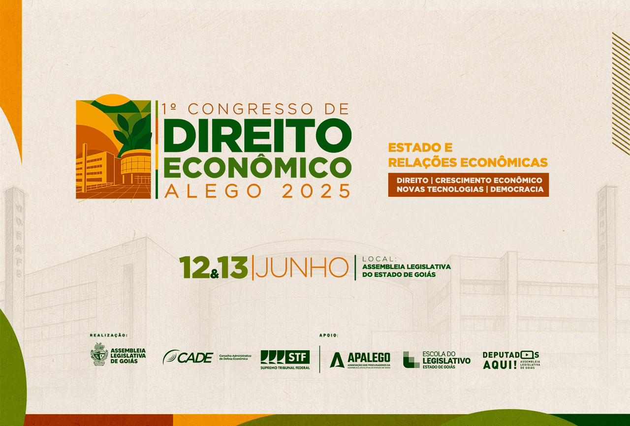 Alego sedia 1º Congresso Goiano de Direito Econômico com presença de ministros do STF e autoridades nacionais